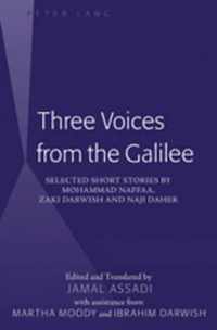 Three Voices from the Galilee