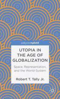 Utopia in the Age of Globalization