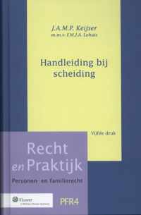 Recht en Praktijk - Personen- en familierecht  -   Handleiding bij scheiding
