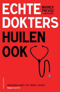 Echte dokters huilen ook