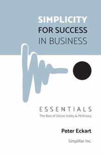 Simplicity for Success in Business - Essentials