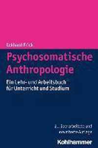 Psychosomatische Anthropologie