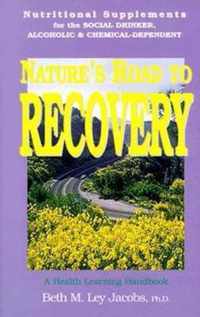 Natures Road to Recovery