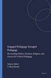 Engaged Pedagogy, Enraged Pedagogy