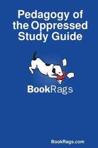 Pedagogy of the Oppressed Study Guide