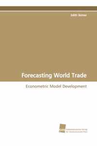 Forecasting World Trade