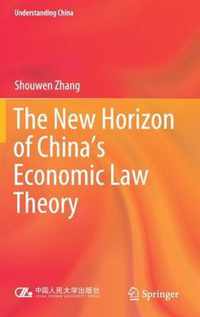 The New Horizon of China s Economic Law Theory
