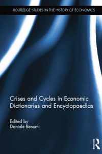 Crises and Cycles in Economic Dictionaries and Encyclopaedias