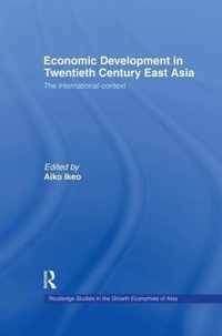 Economic Development in Twentieth-Century East Asia