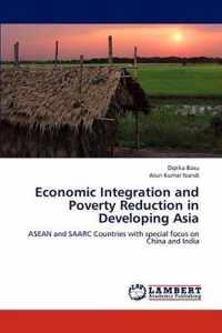 Economic Integration and Poverty Reduction in Developing Asia
