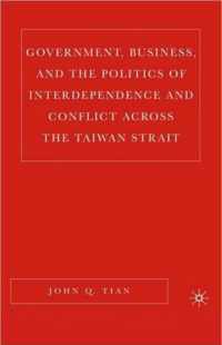Government, Business, And the Politics of Interdependence Across the Taiwan Straits
