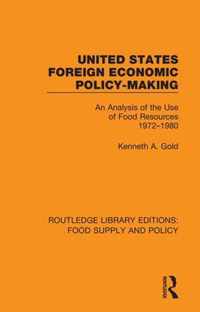 United States Foreign Economic Policy-making