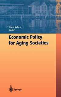 Economic Policy for Aging Societies