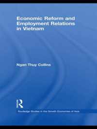 Economic Reform and Employment Relations in Vietnam