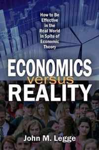 Economics Versus Reality