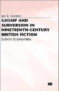 Gossip and Subversion in Nineteenth-Century British Fiction