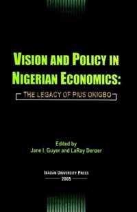 Vision and Policy in Nigerian Economics