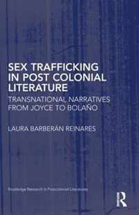 Sex Trafficking in Postcolonial Literature