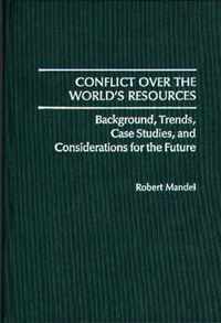 Conflict Over the World's Resources