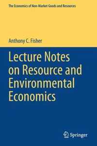 Lecture Notes on Resource and Environmental Economics