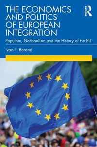 The Economics and Politics of European Integration