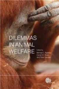 Dilemmas in Animal Welfare