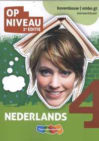 Op Niveau vmbo gt bovenbouw Nederlands leerwerkboek