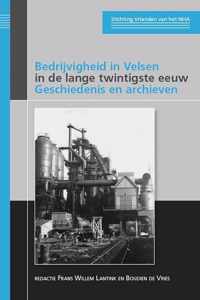 Publicaties van de Stichting Vrienden van het Noord-Hollands Archief 4 -   Bedrijvigheid in Velsen in de lange twintigste eeuw