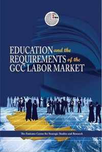 Education and the Requirements of the GCC Labour Market