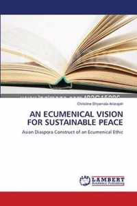 An Ecumenical Vision for Sustainable Peace