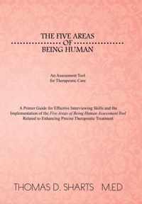 The Five Areas of Being Human: An Assessment Tool for Therapeutic Care