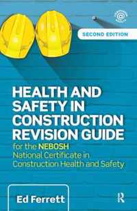 Health and Safety in Construction Revision Guide