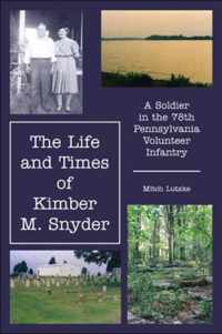 The Life and Times of Kimber M. Snyder
