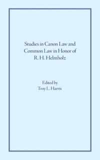 Studies in Canon Law and Common Law in Honor of R. H. Helmholz