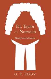 Dr. Taylor of Norwich