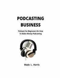 Podcasting Business