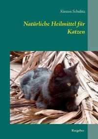 Naturliche Heilmittel fur Katzen