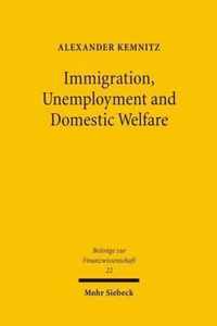 Immigration, Unemployment and Domestic Welfare