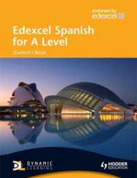 Edexcel Spanish for A Level Student's Book