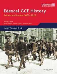 Edexcel GCE History AS Unit 2 D1 Britain and Ireland 1867-1922