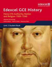 Edexcel GCE History AS Unit 2 A1 Henry VIII: Authority, Nation and Religion, 1509-1540