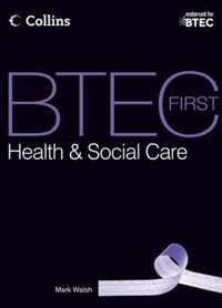 BTEC First Health & Social Care 2012 - BTEC First Health & Social Care