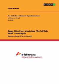 Edgar Allan Poe's short story 'The Tell-Tale Heart' - an analysis
