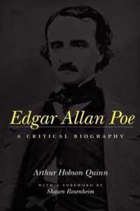 Edgar Allan Poe  A Critical Biography