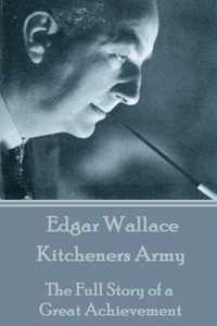 Edgar Wallace - Kitcheners Army
