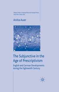 The Subjunctive in the Age of Prescriptivism