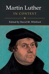 Martin Luther in Context