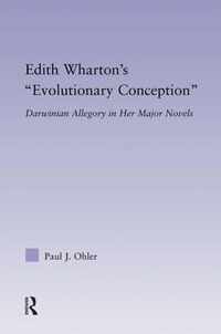 Edith Wharton's "Evolutionary Conception"