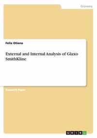 External and Internal Analysis of Glaxo SmithKline