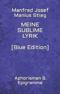 Meine sublime Lyrik [Blue Edition]